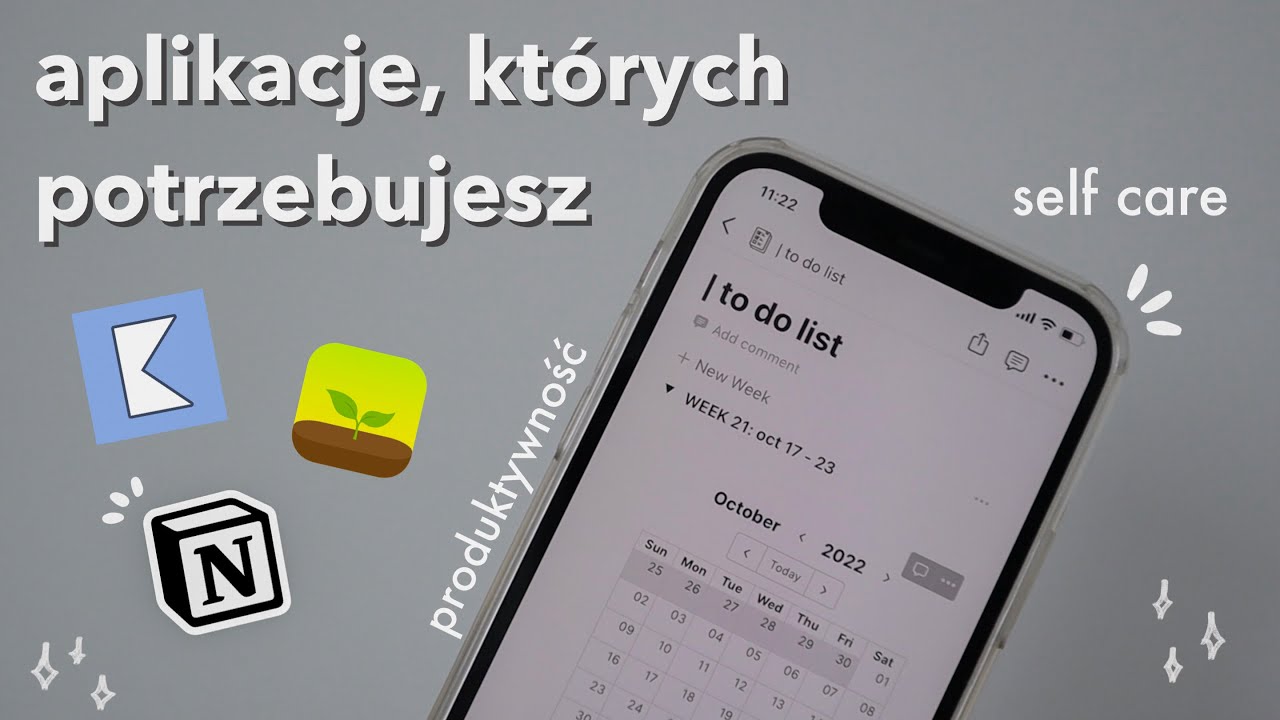 APLIKACJE NA PRODUKTYWNOŚĆ, EFEKTYWNĄ NAUKĘ & SELFCARE
