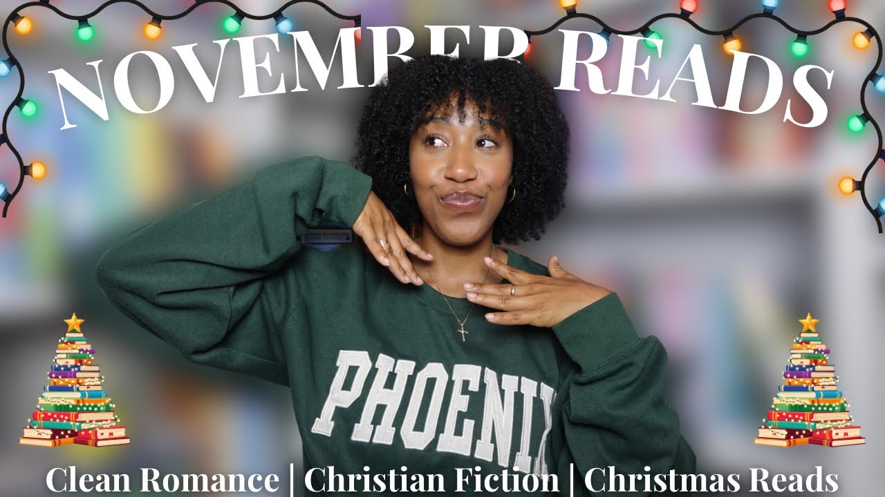 My November Reading Wrap-Up | Clean Romance, Christian Fiction & Cozy Christmas Reads
