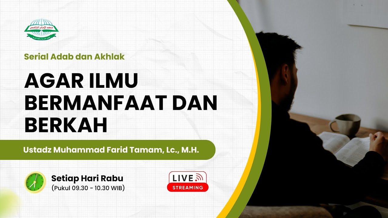 Agar Ilmu Bermanfaat dan Berkah - Ustadz Muhammad Farid Tamam, Lc., M.H. - MAIS Cilacap