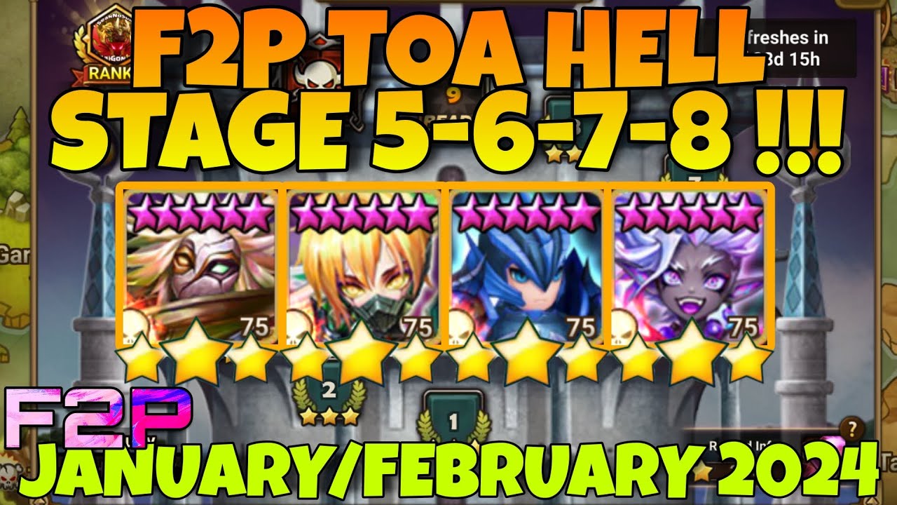 F2P TOA HELL 5 6 7 8 ALL 3⭐ (DOMINIC - SONIA - CHOW  DEVARAJA) JANUARY / FEBRUARY 2024 SUMMONERS WAR