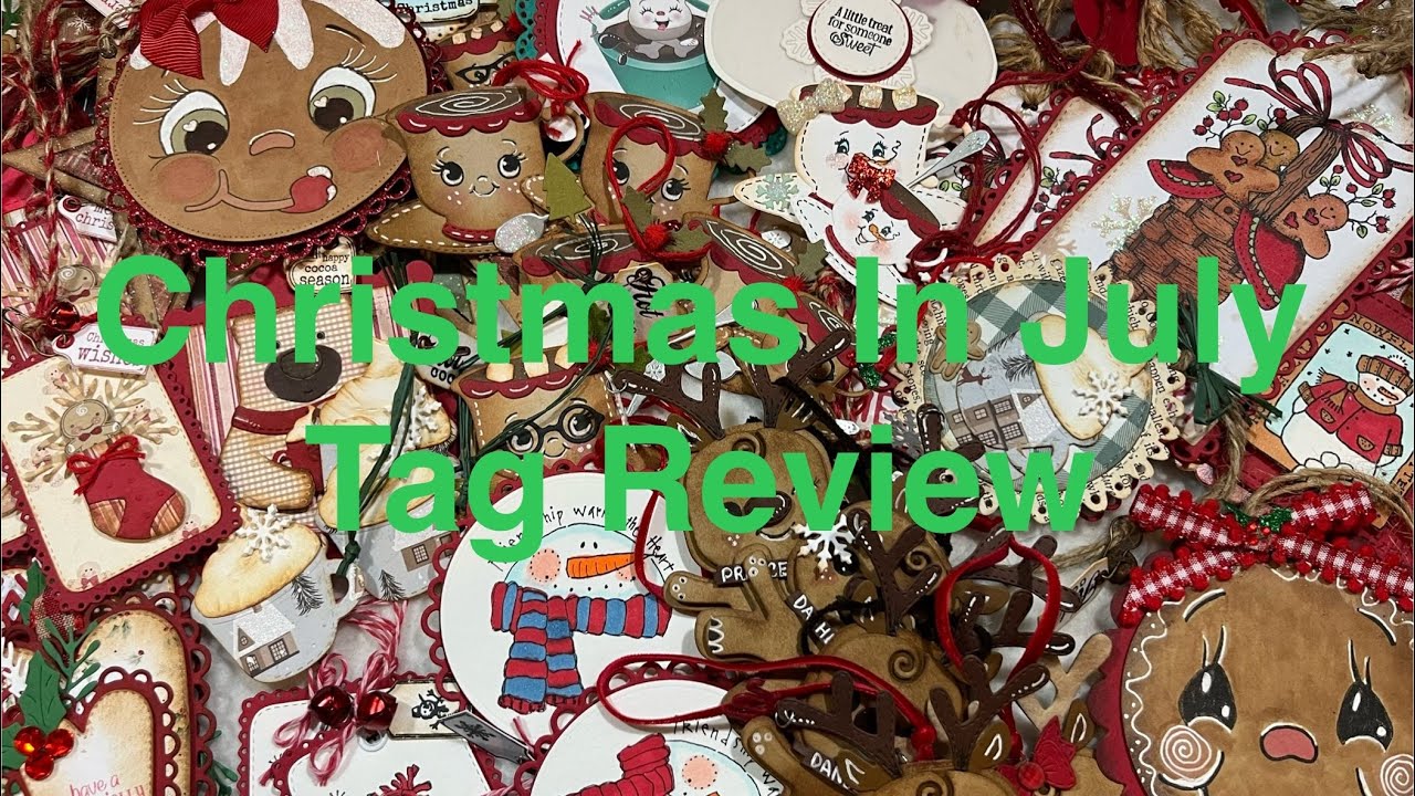 Christmas In July Tag Review 2024 and lots of SALES!