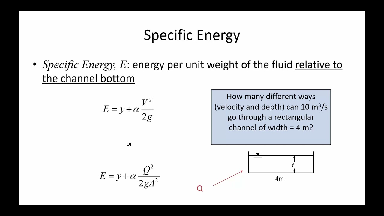 Specific Energy, Alternate Depths, Critical Flow, Froude Number - CE 331 (22 Mar 2021) Class 24