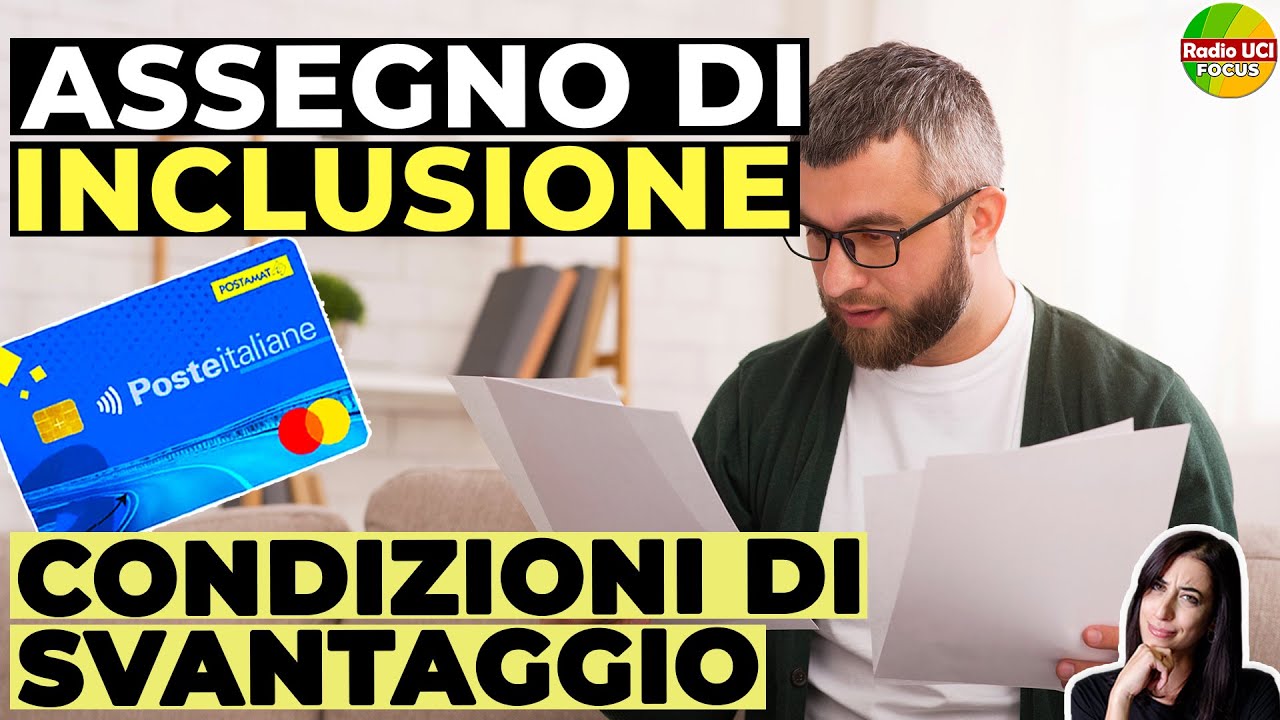 ASSEGNO DI INCLUSIONE 2025: Chi rientra nelle CONDIZIONI di SVANTAGGIO e come ottenere l'ADI