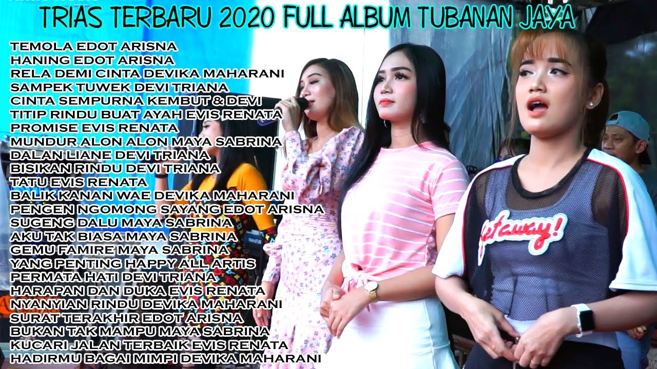 TRIAS TERBARU 2020 FULL ALBUM TUBANAN JAYA