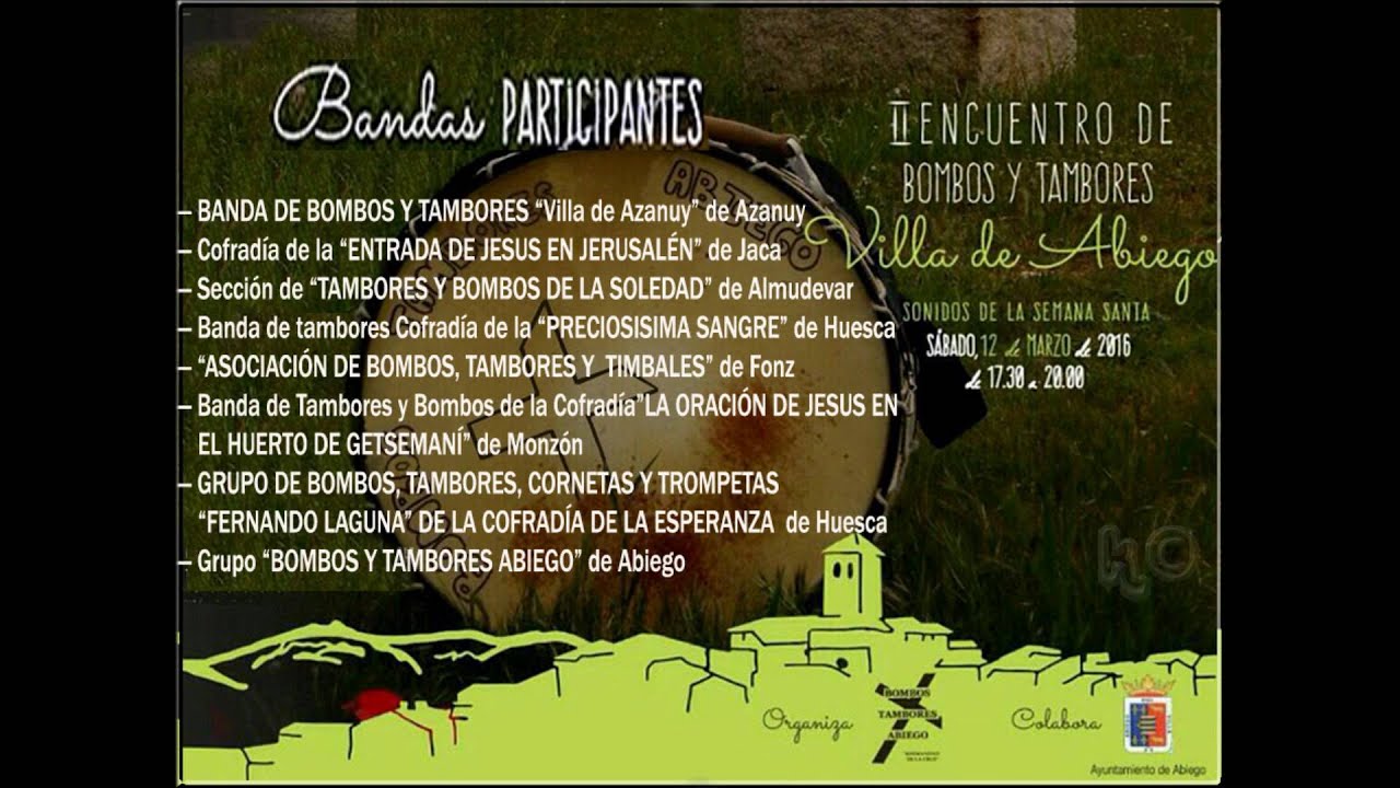 II Encuentro de Bombos y Tambores Villa de Abiego  2016 Todas las bandas participantes