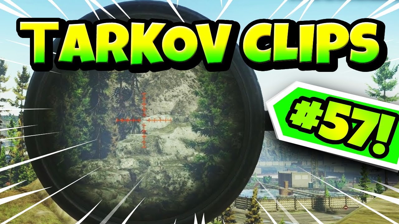 Tarkov Highlights #57!! - Epic Highlights & Funny Moments