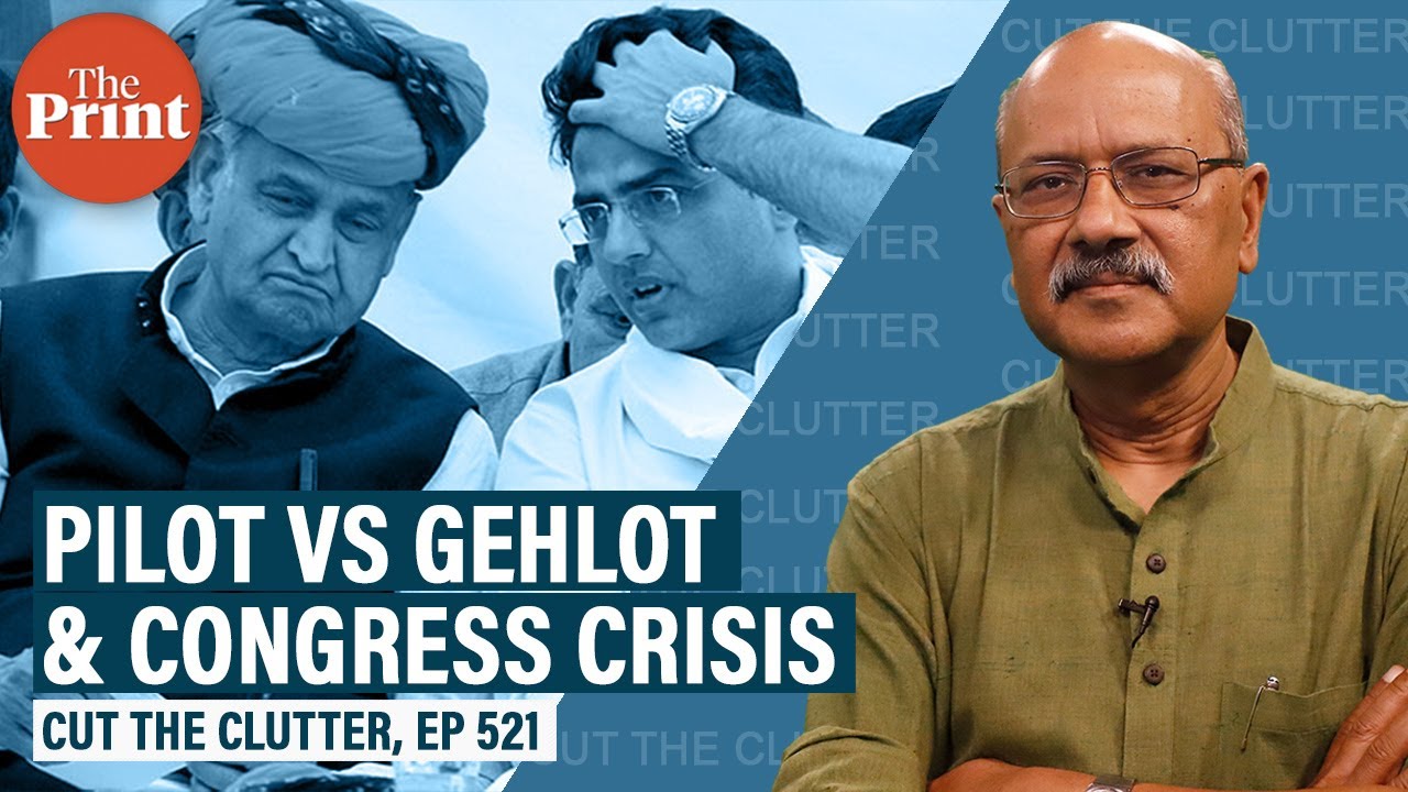 Pilot vs Gehlot in Rajasthan, and a dynasty-sized hole in the Congress&rsquo;s heart