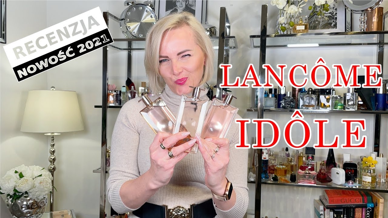 Lancome Idole AURA, Idole edp, Idole L'Intense. [AROMA]