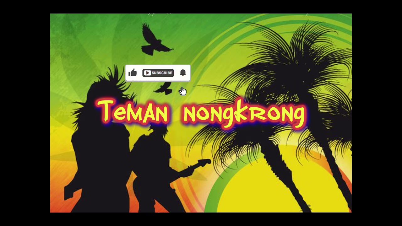 Cover musik reggae - Teman Nongkrong
