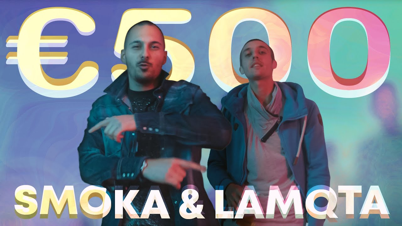 Smoka x Lamqta - €500 (Official Video)