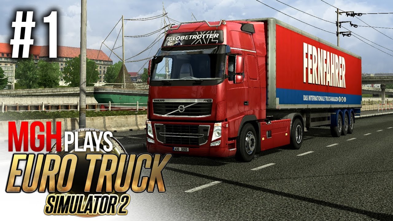 Mgh Plays: Euro Truck Simulator 2! #1