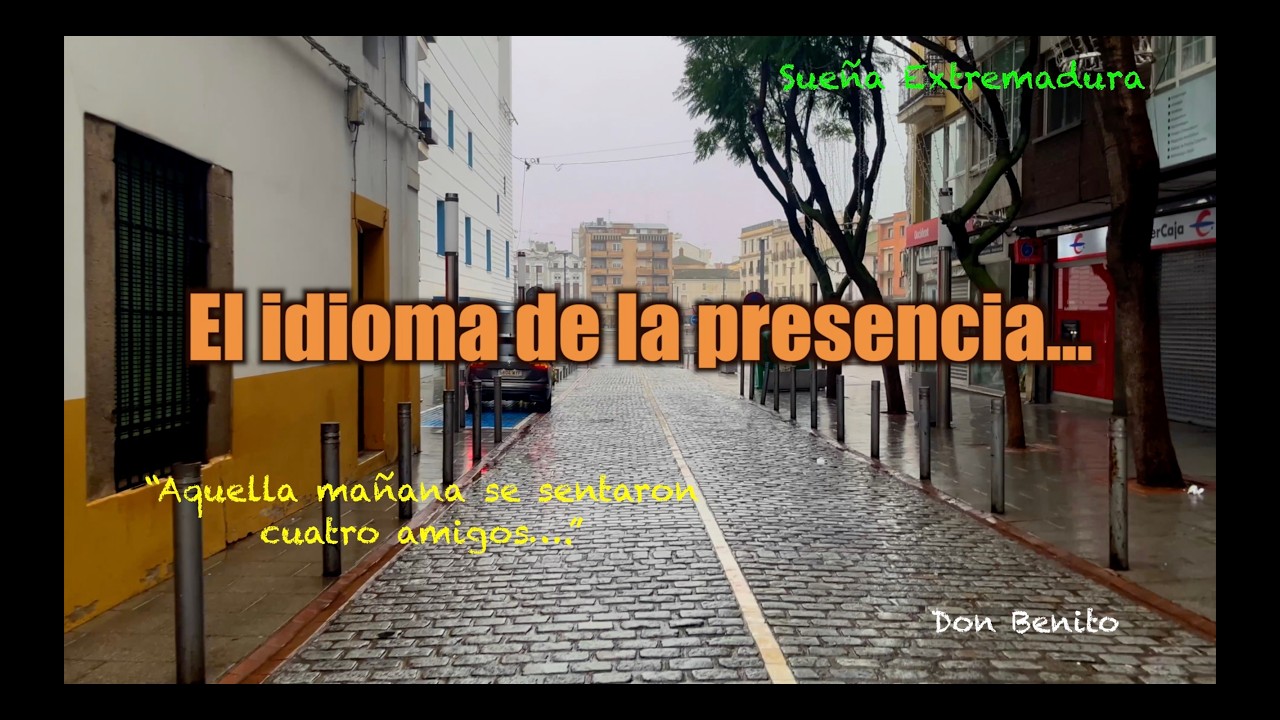 EL IDIOMA DE LA PRESENCIA 