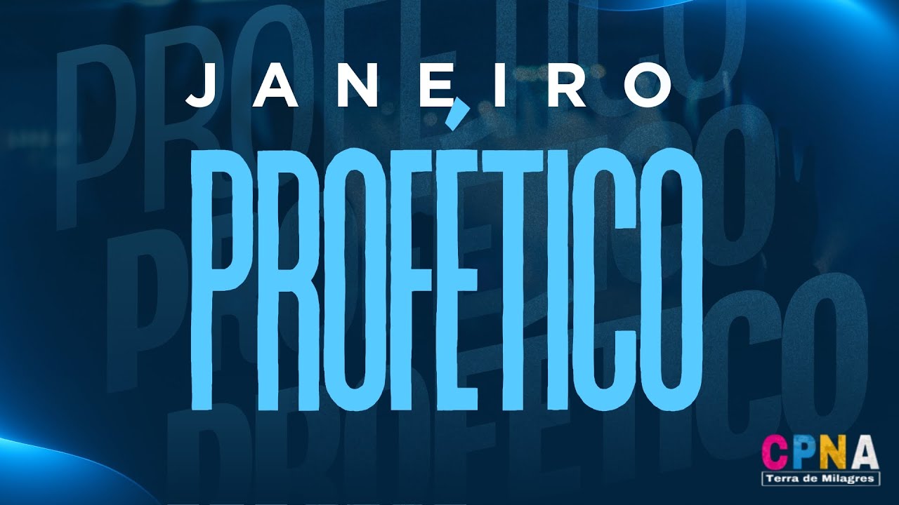 JANEIRO PROFÉTICO  - 27/01/2026