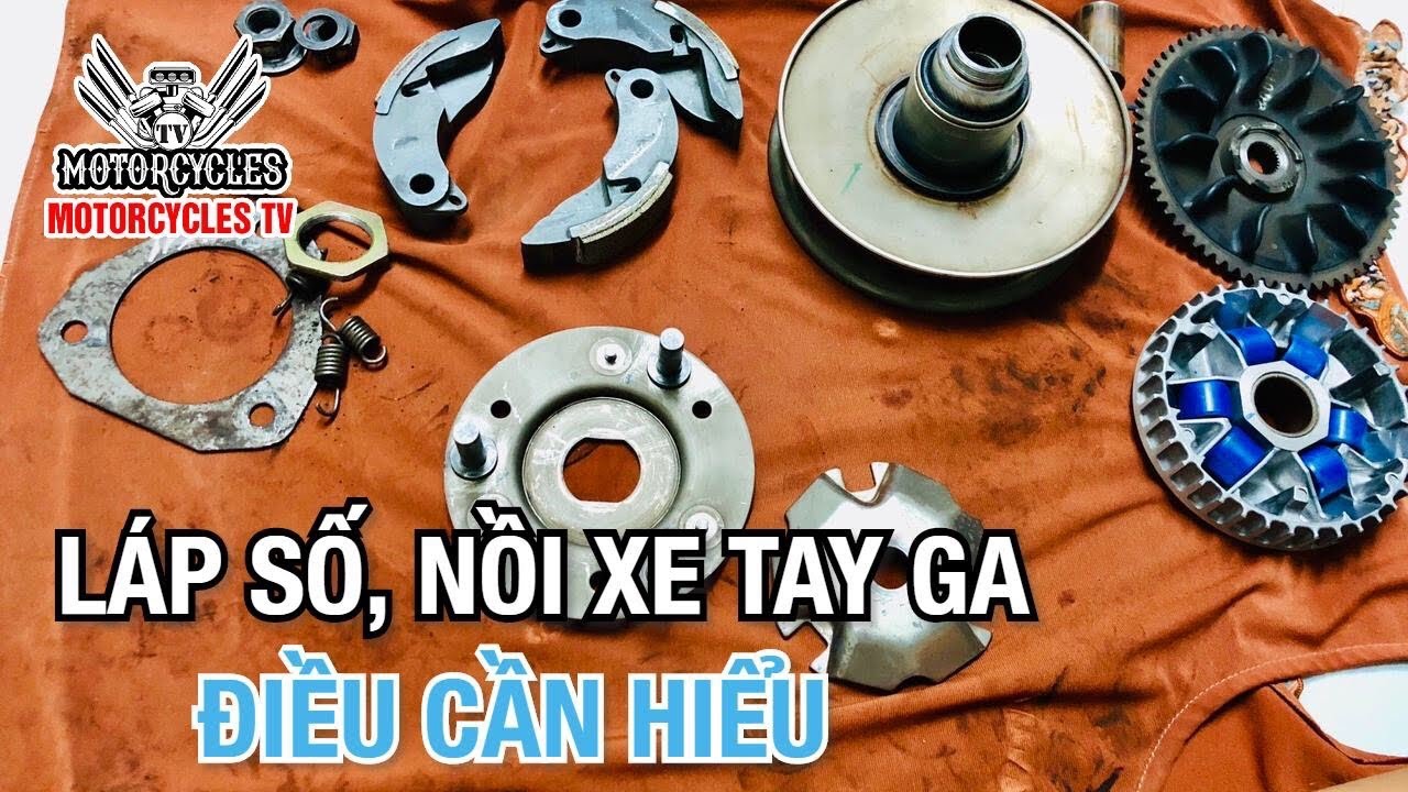 Video 302: Những Điều Cơ Bản Về Láp Số Và Nồi Xe Tay Ga cần Biết | Motorcycle TV