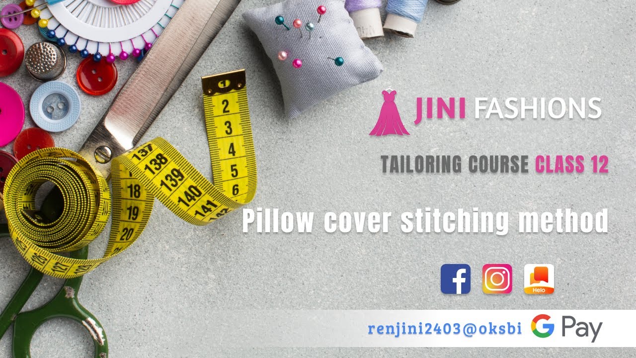 Class 12: Pillow Cover Stitching Methods | Tailoring Course-Basic | Jini Fashions