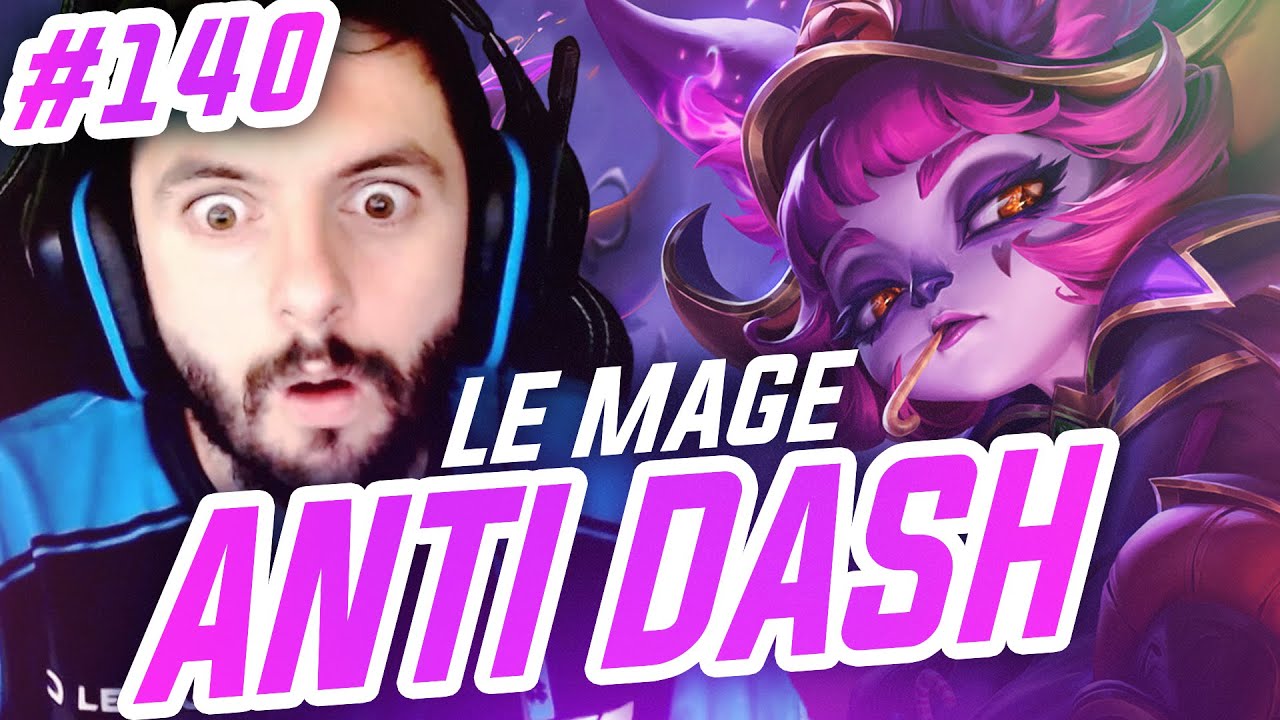 TOP LANE DE A &agrave; Z VEX - #140 LE MAGE ANTI DASH