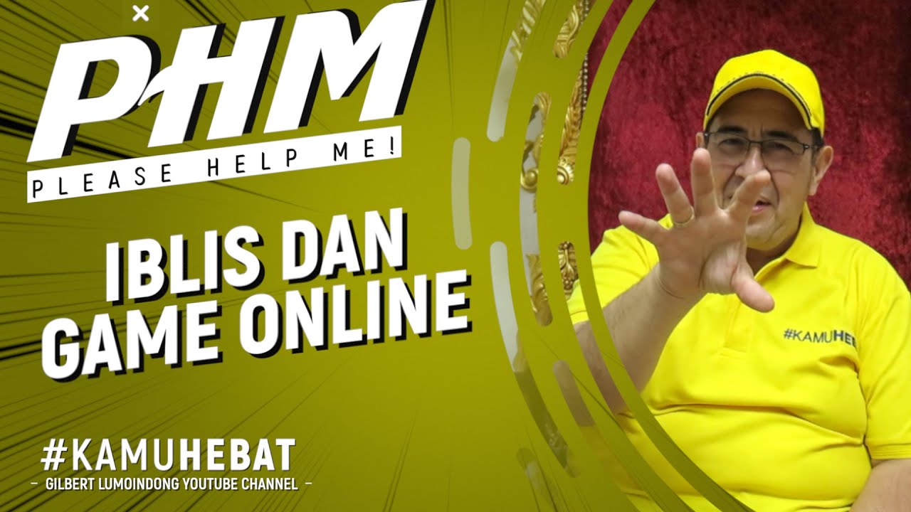 #PHM: IBLIS DAN GAME ONLINE