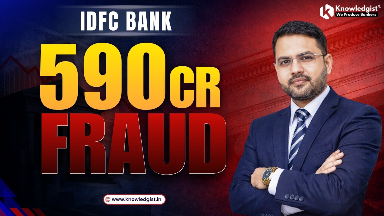 590Cr Fraud in IDFC First Bank | Biggest Banking Scam of 2026