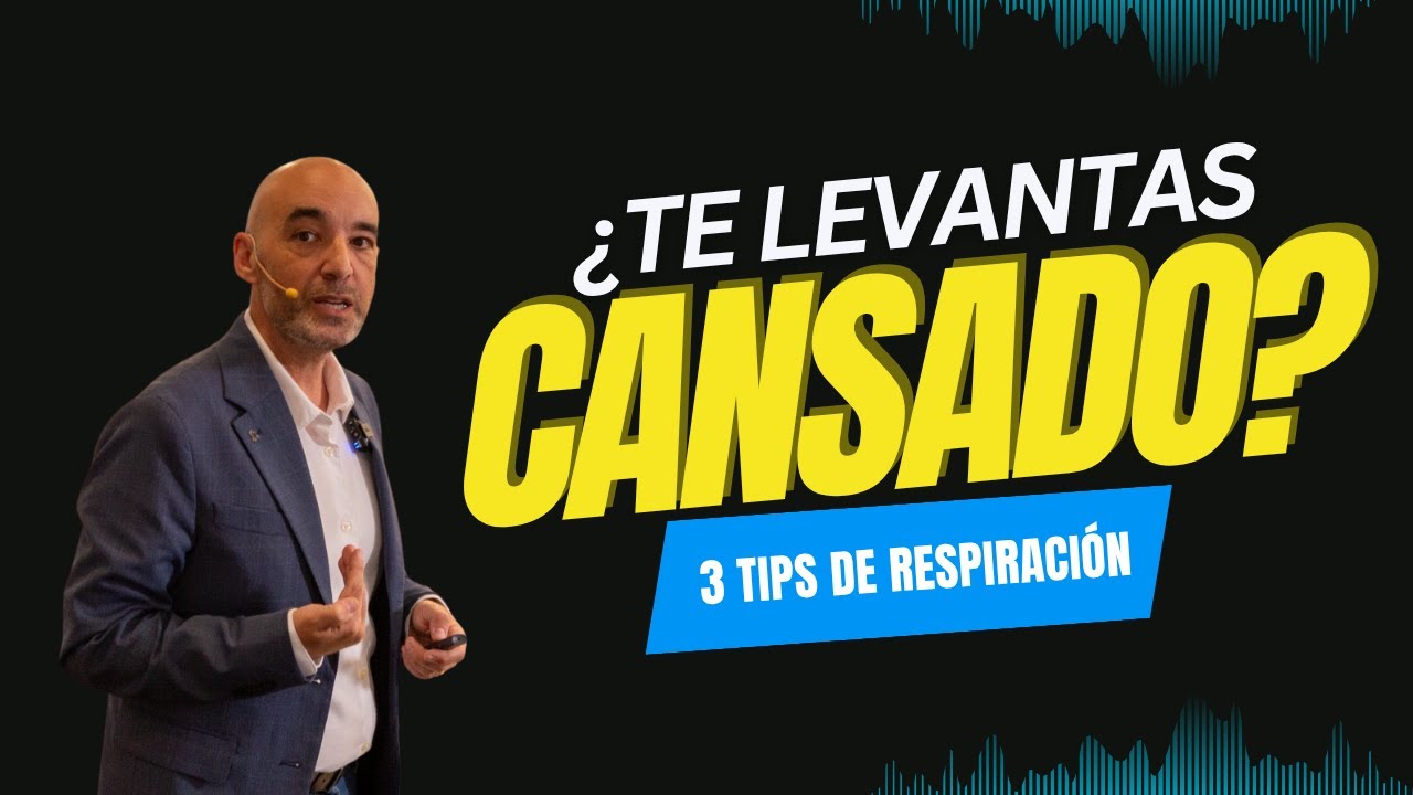 ¿TE LEVANTAS CANSADO? RESPIRA ESTOS 3 TIPS