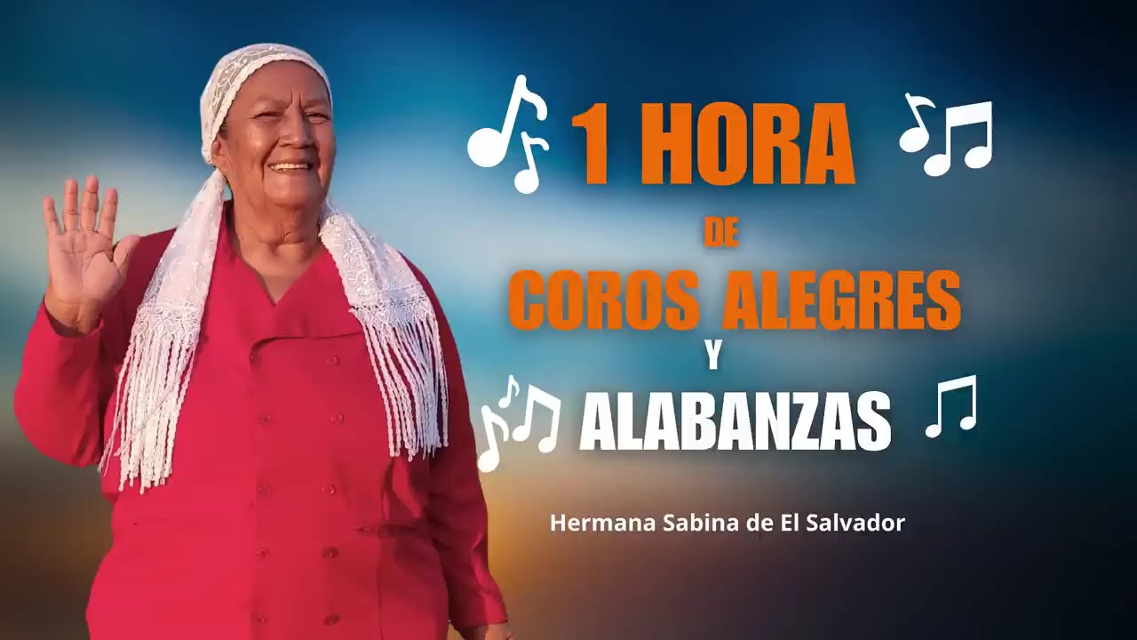 1 Hora de coros alegres y alabanzas