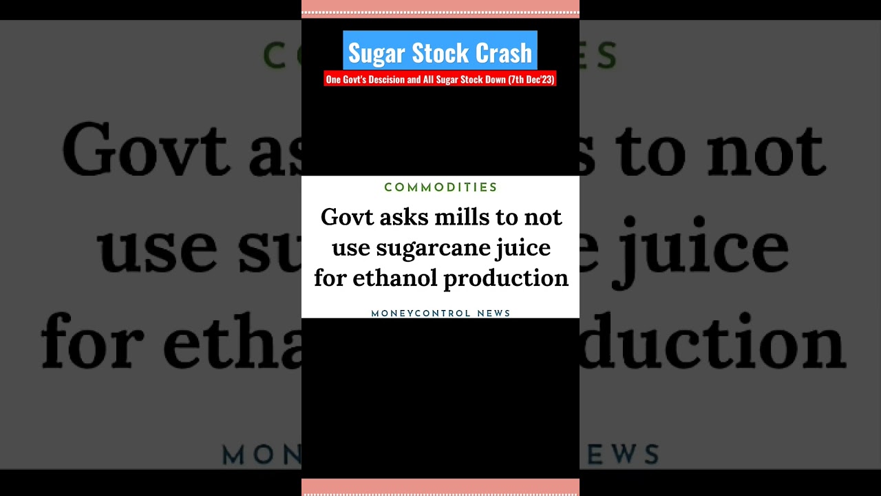 Alert : Sugar Stock Crash 😱😱😱 l Ethanol Production l