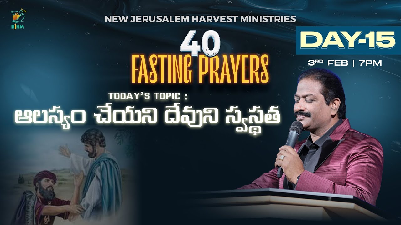 40 Days Fasting Prayers | Day-15 | Bishop Dr. V. Rangaraju | 3rd Feb 2025