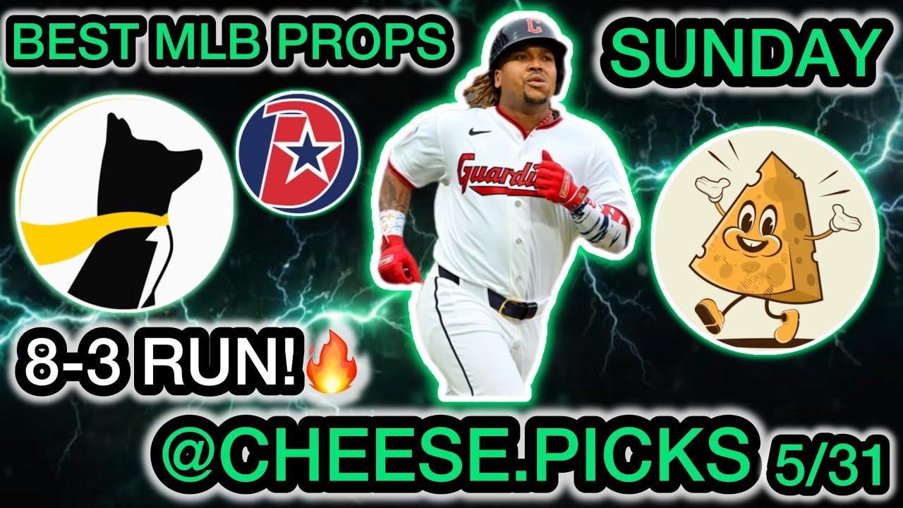 8-3 RUN! BEST MLB Player Props SUNDAY 5/31 - BEST MLB Prop Analysis TODAY!