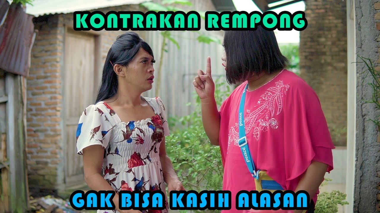 GA BISA KASIH ALASAN || KONTRAKAN REMPONG EPISODE 437