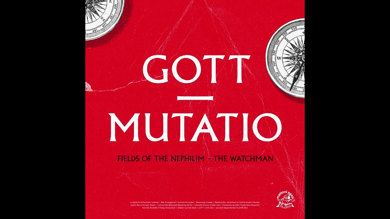 PREMIERE: Fields of the Nephilim - The Watchman (GOTT Mutatio) [Mattoni Pazzi]