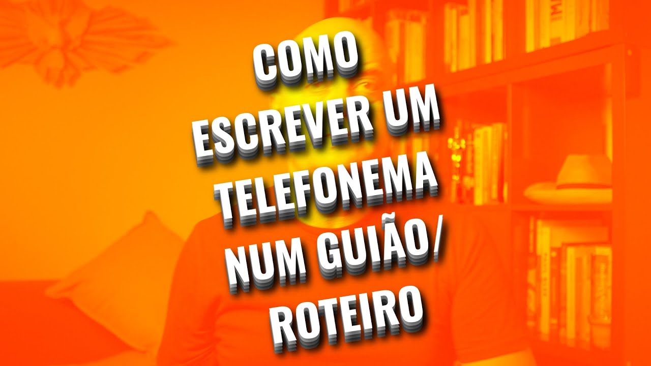Como escrever um telefonema num guião/roteiro