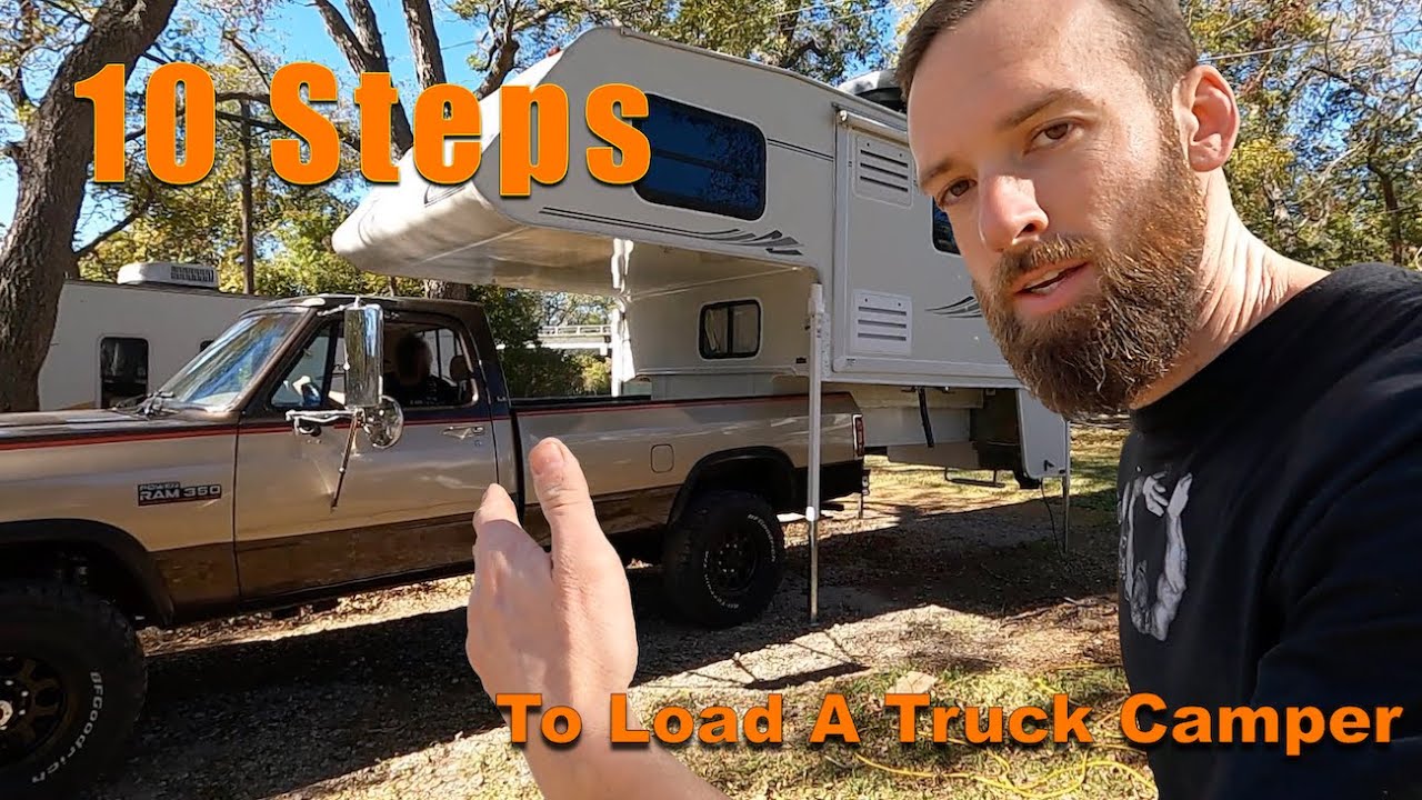 10 Steps To Load A Truck Camper&mdash;Truck Camper Repairs & Tips