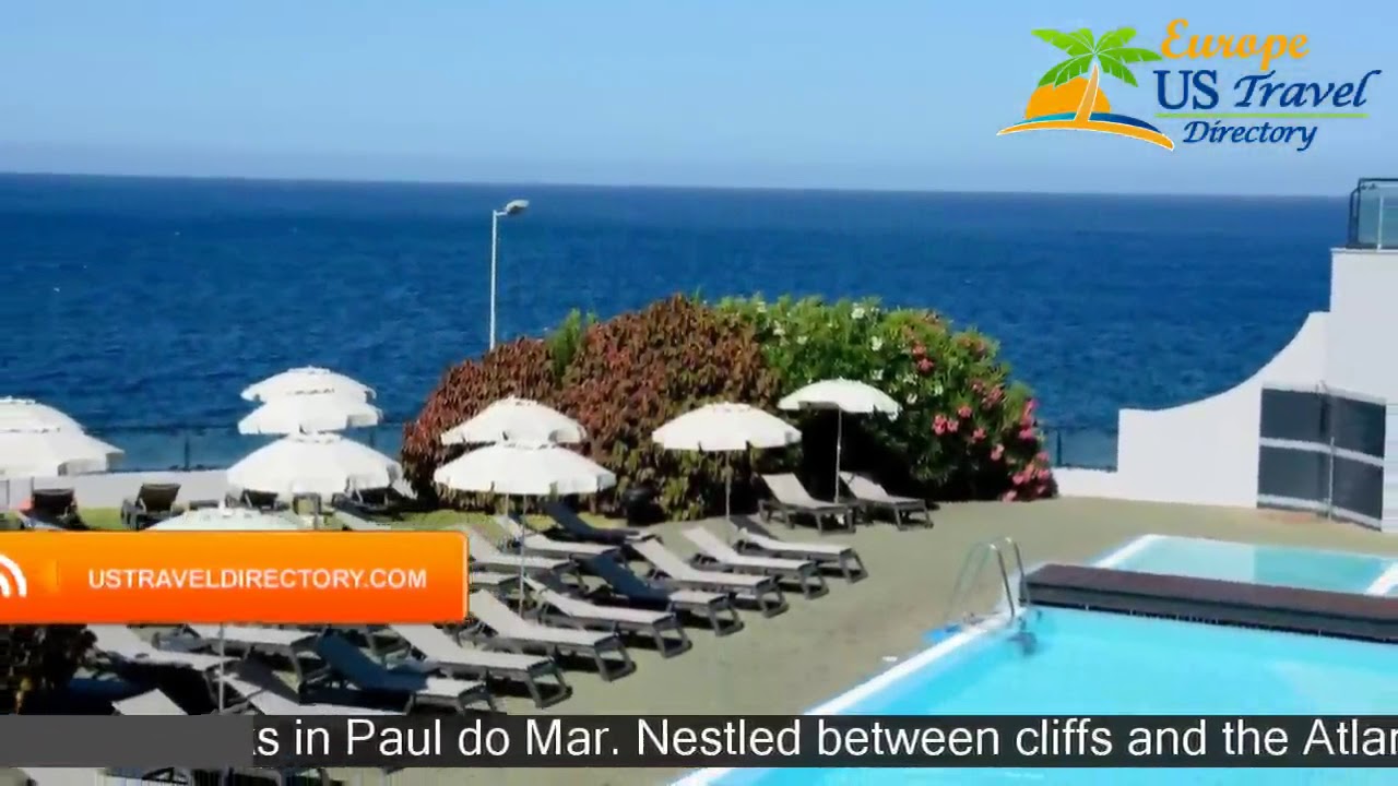 Paul Do Mar Sea View Hotel - Paul do Mar Hotels, Portugal