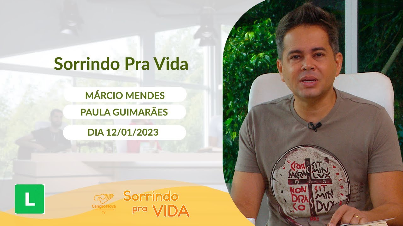 Sorrindo Pra Vida - 12/01/2023 - Partilha da Palavra