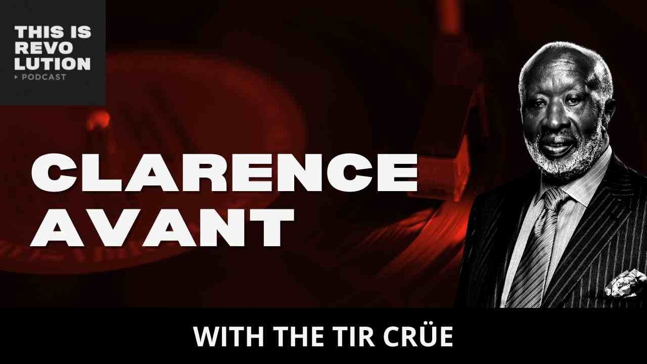 Clarence Avant (ft. The TIR Cr&uuml;e)