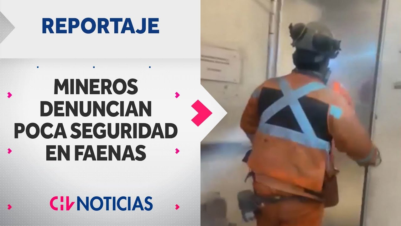 EL TENIENTE EN LA MIRA: Mineros denuncian poca seguridad en faenas | Reportajes CHV Noticias
