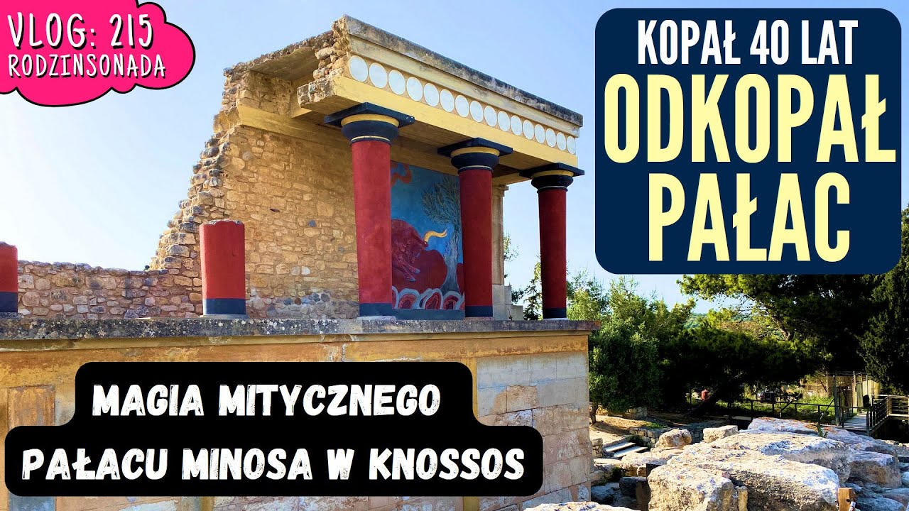 Wpadł w SZAŁ ODKOPYWANIA. Kopał 40lat i odkopał PAŁAC MINOJSKI w Knossos koło Heraklionu - Kreta