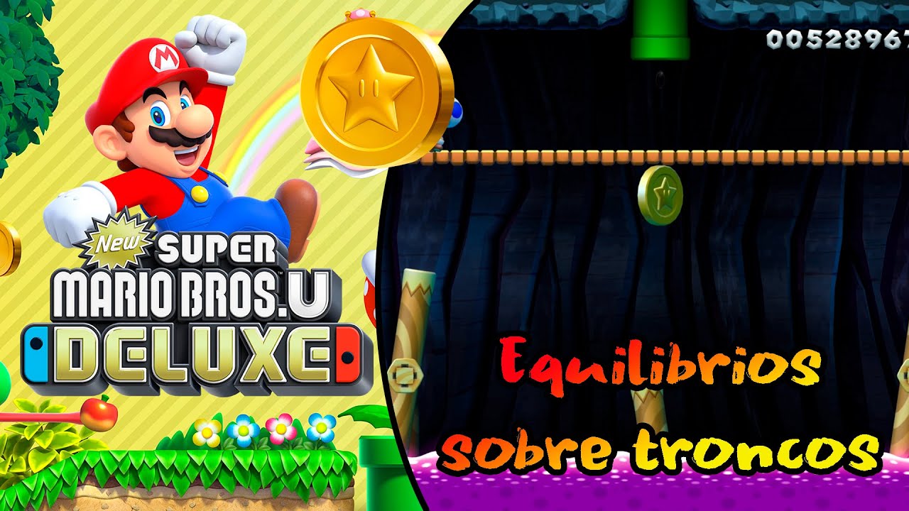 Equilibrios sobre troncos - Guía de Monedas Estrella - New Super Mario Bros U Deluxe