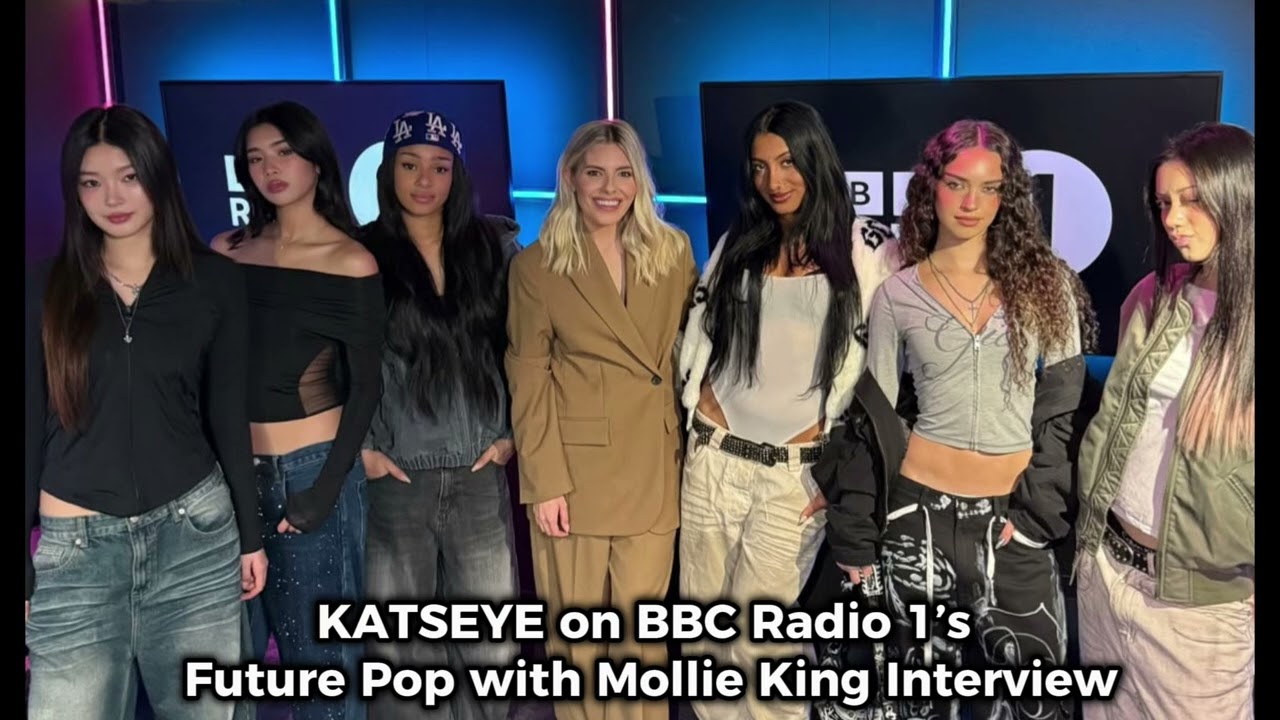 KATSEYE on BBC Radio 1’s Future Pop with Mollie King Interview 