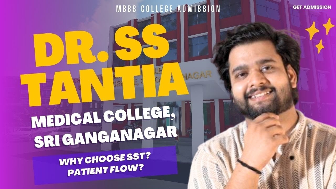 Dr SS Tantia Medical College & Hospital Sri Ganganagar Review | MBBS Admission, Fees, Patient flow?