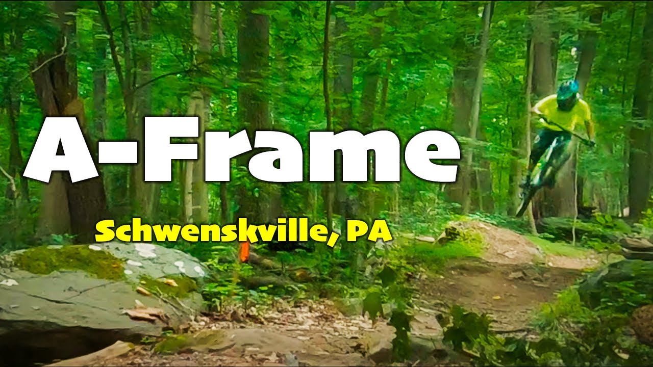 A-Frame: Spring Mountain, Schwenksville PA - 6FT DROP AND CRAZY TECH!! - Trail Previews