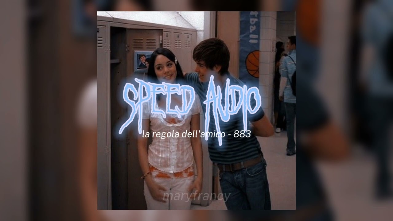 la regola dell'amico - 883 (sped up)