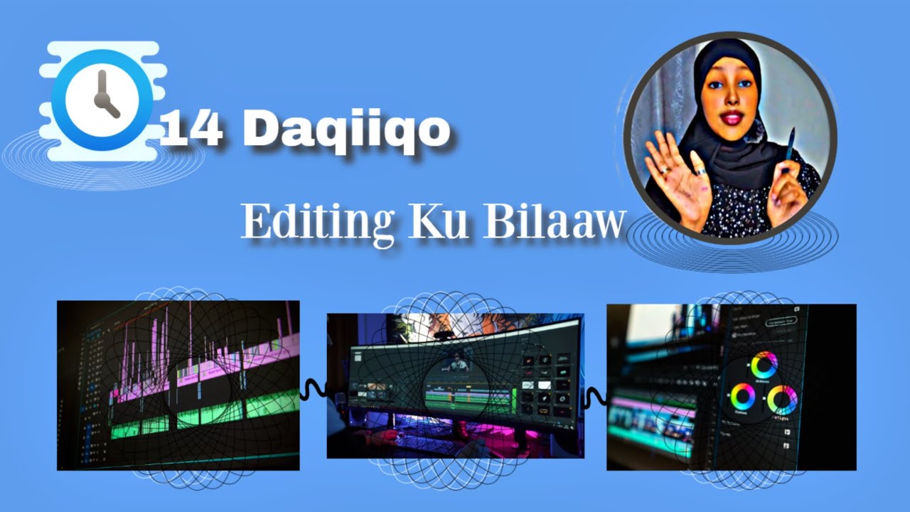 14 Daqiiqo Editing Ku Bilaaw 