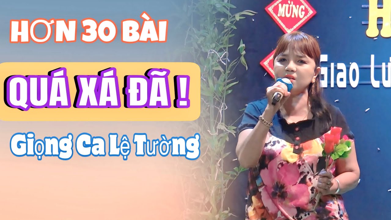 Nghe Buổi Tối Là Phê ! Hơn 30 Bài Vọng Cổ Trích Đoạn Cải Lương Cực Hay Của Giọng Ca Lệ Tường
