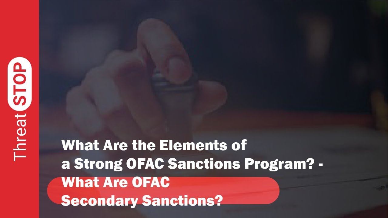 What Are the Elements of a Strong OFAC Sanctions Program?