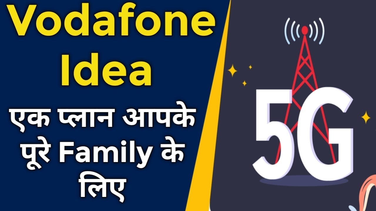 Vodafone Idea Gives 1 Plan for You Entire Family | VI Affordable Family&nbsp;Postpaid&nbsp;Plan