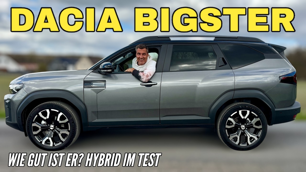 DACIA BIGSTER 2025: Hybrid 155 im ersten Test | Preis | Review