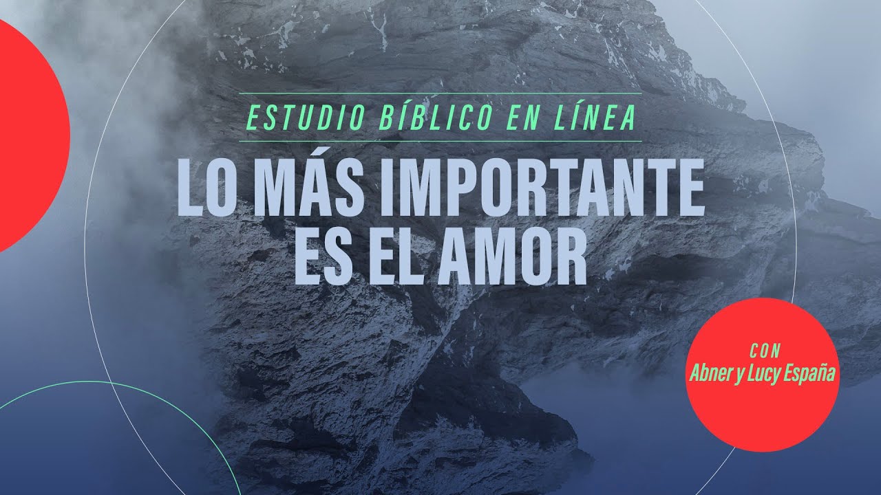 1 Corintios 13 | Lo más importante es el amor | Abner y Lucy España