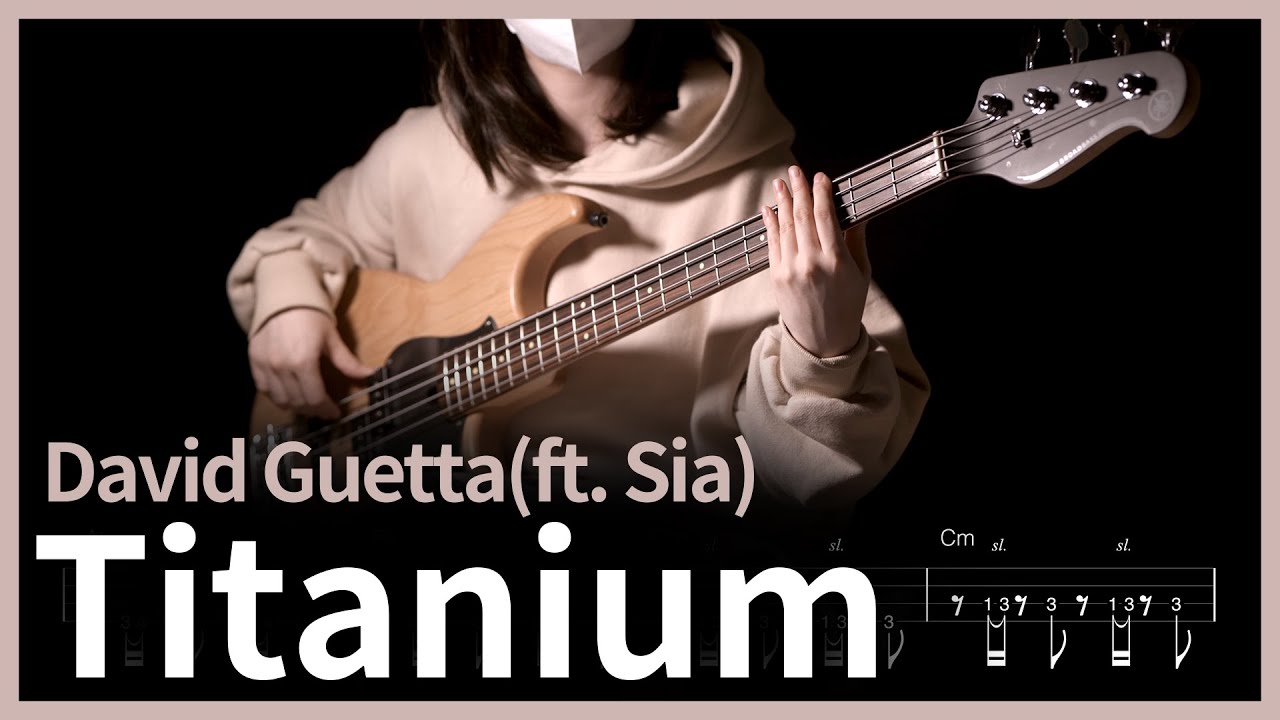 183. David Guetta - Titanium(ft. Sia) 【★★★☆☆】 (Bass Cover) | 베이스 악보[TAB]
