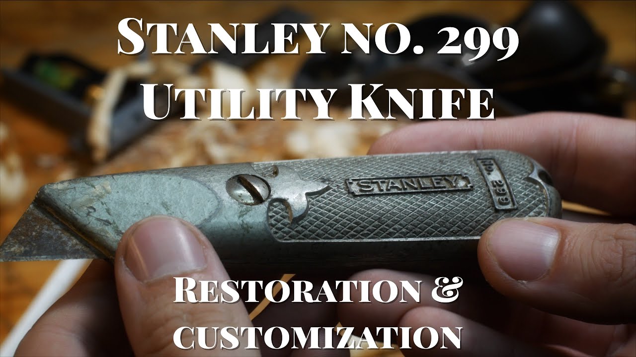 Restoration - Stanley no. 299 Utility Knife