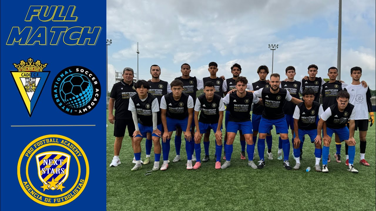 FULL MATCH: Cádiz CF Integrated U18 vs. Nextstars PRO Football Academy Spain | Oct. 25